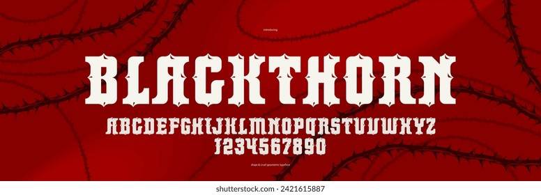 Thorn horror gothic rock display font for emblems and logos, dangerous blackthorn typeface for headlines and titles, bold serif typography alphabet letters with prickles.