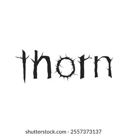 thorn writing with thorn texture on white background