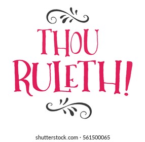 Thou Ruleth Fun Modern Hand Lettering Style Typography Design i Bright Pink with design ornament accents on top and bottom in black