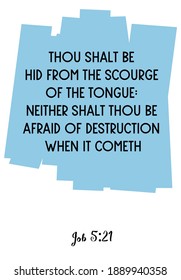 Thou shalt be hid from the scourge of the tongue. Bible verse quote