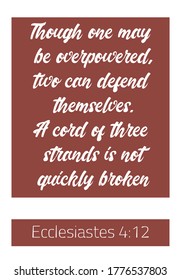 Though one may be overpowered, wo can defend themselves. Bible verse, quote