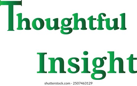 Thoughtful Insight T-Shirt Creative Design with Special Quote