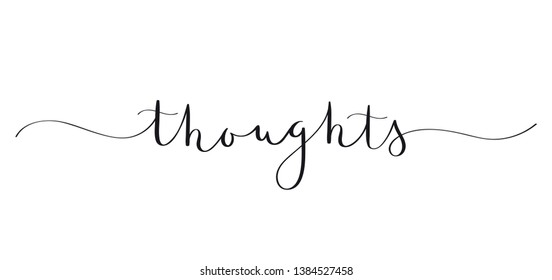 THOUGHTS brush calligraphy banner with swashes