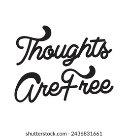 thoughts are free text on white background.