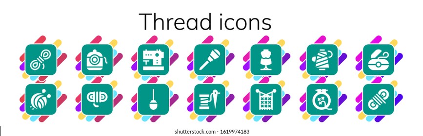 thread icon set. 14 filled thread icons.  Simple modern icons such as: Rope, Yarn ball, Dental floss, Sewing machine, Awl, Thread, Mannequin, Knit