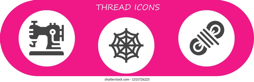 thread icon set. 3 filled thread icons.  Collection Of - Sewing machine, Spider web, Rope