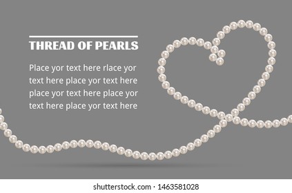 Thread pearls. Pearl necklace. Shiny oyster pearls for luxury accessories. Realistic white pearls. Beautiful natural heart shaped jewelry. Chains of pearls forming an ornament