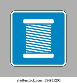 Thread sign illustration. White icon on blue sign as background.