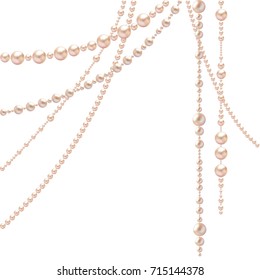 Threads of pearls. Beads. Jewelry. Beautiful vector background. Garland. Festive decoration.