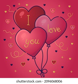 three balloons in the shape of hearts with the inscription I love you. A postcard for Valentine's Day or for a wedding. Red, pink balloon flat with gold. Festive decoration element for Valentine's Day