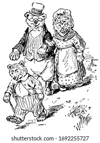 Three bears dressed up- two bears in male and female dress holding hands and walking behind baby bear in human dress, vintage line drawing or engraving illustration