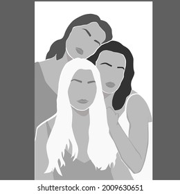 Three beautiful women with different hair colors together. The girls are located side by side. Sisterhood and female friendship. Vector illustration for the International Womens Day. Minimalism