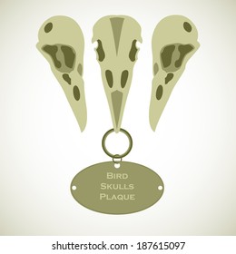 Three bird skulls sign with a plaque