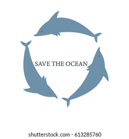 Three blue dolphins form a circle. Text "Save the ocean" between them