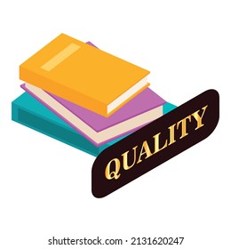 Three book icon isometric vector. Stack of colorful book and quality sign. Reading, education, learning, training