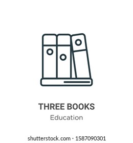 Three books outline vector icon. Thin line black three books icon, flat vector simple element illustration from editable education concept isolated on white background