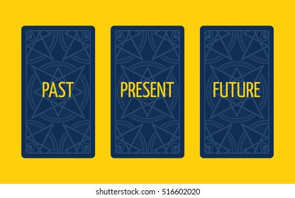 Three card tarot spread. Divination about past, present and future. Tarot cards reverse side