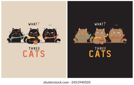 Three Cats and Coffee - Cat Lover - Coffee Lover, Vector illustration