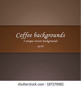 Three coffee - chocolate backgrounds. Brown thematic backgrounds for your project. Sizable and editable vector graphic.