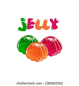 Three colorful jelly in shiny cartoon style with jelly text isolated on white background. Vector illustration.