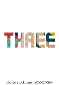 Three. Colorful typography text banner. Vector the word Three