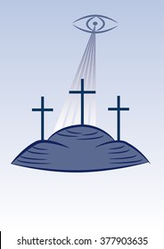 Three crosses on the Calvary with sunlight and the eye of God. 