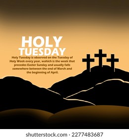 Three crosses on the hills at nightfall and bold text with sentences to commemorate Holy Tuesday on April