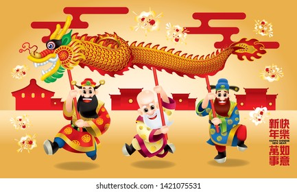 Three cute Chinese gods (represent long life, wealthy and career) are performing dragon dance. With different posts. Caption: wishing you a happy Chinese New Year and everything go fine.