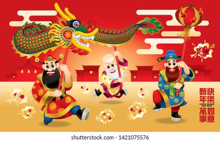 Three cute Chinese gods (represent long life, wealthy and career) are performing dragon dance. With different posts. Caption: wishing you a happy Chinese New Year and everything go fine.