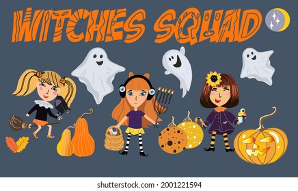 Three cute witches with Halloween symbols - pumpkin grin, menorah, raven, ghosts, candy basket, broom, witchcraft, raven.