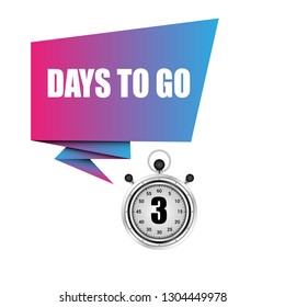 Three days to go sign.