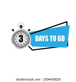 Three days to go sign.
