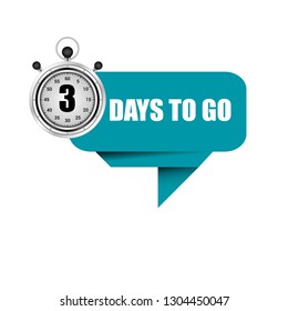 Three days to go sign.
