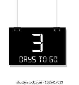 Three days to go sign. 3 days to go label.