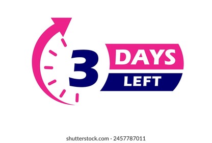 Three days left lable, three day to go label, 3 days left lable, pink and blue flat with alarm clock design, promotion icon for time count. Vector stock illustration.