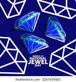 Three diamonds and bold text on dark blue background to celebrate National Jewel Day on March 13