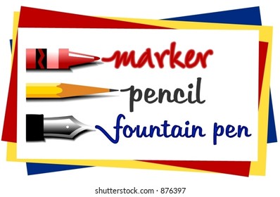 Three different writing tools with their own writing.