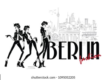 Three fashion women in sketch style in Berlin. Vector illustration.