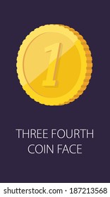 Three fourth view gold coin face. Modern flat design element. EPS10 vector.