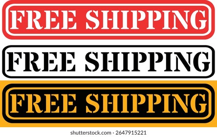 Three free shipping signs in red black and yellow color schemes