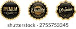 Three gold and black premium quality labels