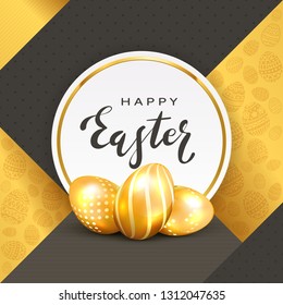 Three golden Easter eggs and round card with lettering Happy Easter on gold and black background, illustration.