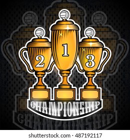 Three golden volleyball cups first second and third place. Vector sport banner in cartoon style