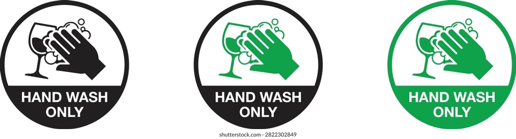 Three Hand Wash Only signs featuring a hand cleaning a wine glass with soap bubbles, in black and green colors on a white background.