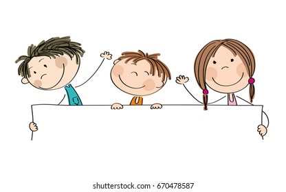 Three happy children holding blank banner / board - space for your text on white background - original hand drawn illustration