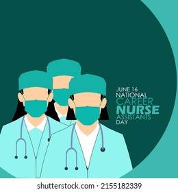 Three Health Workers As Assistant Nurses In The Hospital With Bold Texts On Dark Blue Background, National Career Nurse Assistants Day June 16