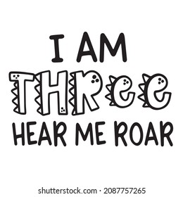 i am three hear me roar background inspirational quotes typography lettering design