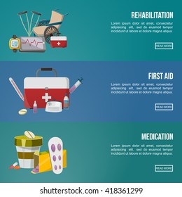 Three horizontal colored banner set on rehabilitation first aid and medication themes vector illustration