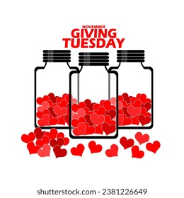 Three jars containing hearts, with bold text on white background to commemorate Giving Tuesday on November
