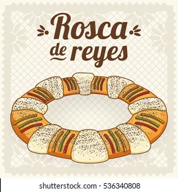 Three Kings Cake - Mexican Tradition